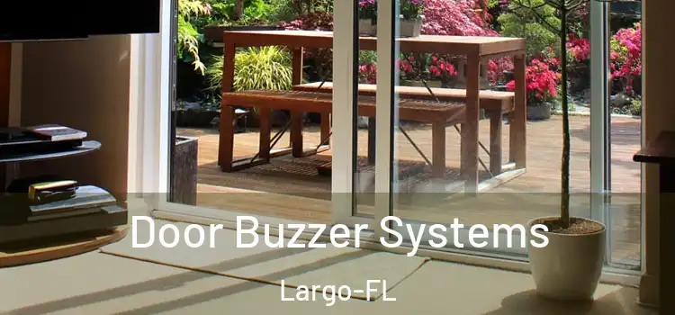Door Buzzer Systems Largo-FL