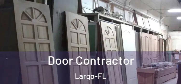  Door Contractor Largo-FL